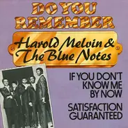 Harold Melvin And The Blue Notes - If You Don't Know Me By Now / Let Me Into Your World