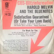 Harold Melvin & The Bluenotes - Satisfaction Guaranteed (or take your love back) / I'm Weak For You