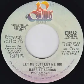 Harriet Schock - Let Me Out! Let Me Go!