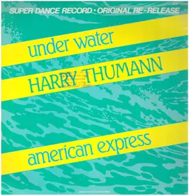 Harry Thumann - underwater / american express