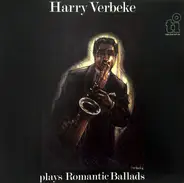 Harry Verbeke - Harry Verbeke Plays Romantic Ballads