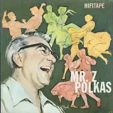 Harry Zimmerman's Orchestra And Chorus - Mr. Z Polkas