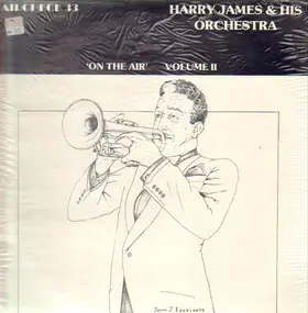 Harry James - On The Air - Volume II