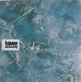 Haven - Say Something