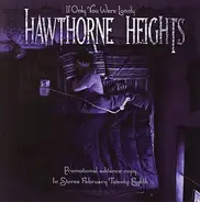 Hawthorne Heights - If Only You Were Lonely