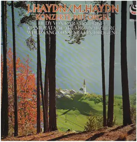 Franz Joseph Haydn - Konzerte mit Orgel