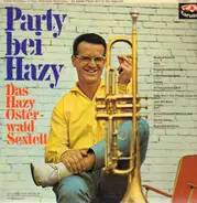 Hazy Osterwald Sextett - Party bei Hazy