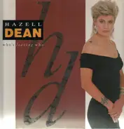 Hazell Dean - Who's Leaving Who