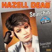 7inch Vinyl Single - Hazell Dean - Searchin'