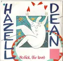 7'' - Hazell Dean - No Fool (For Love)