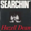 7'' - Hazell Dean - Searchin' - Black Paper Labels