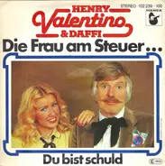Henry Valentino & Daffi Cramer - Die Frau Am Steuer...