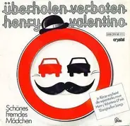 Henry Valentino - Überholen Verboten