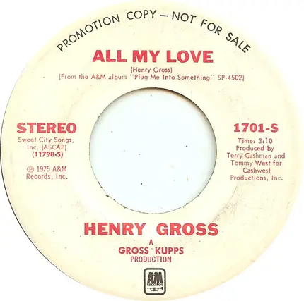 Henry Gross - All My Love