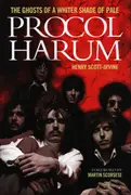 Hardcover - Henry Scott-Irvine / Martin Scorsese / Sir Alan Parker - Procol Harum: The Ghosts of a Whiter Shade of Pale