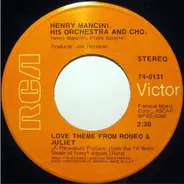 Henry Mancini And His Orchestra And Chorus - Love Theme From Romeo & Juliet / The Windmills Of Your Mind