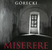 Henryk Górecki - Miserere