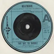 7'' - Heatwave - Too Hot To Handle - Silvery / blue-injection labels