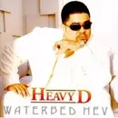 CD - Heavy D - Waterbed Hev