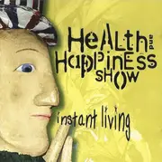 CD - Health And Happiness Show - Instant Living