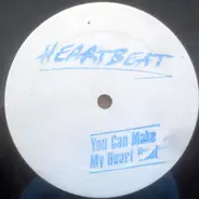 Heartbeat - You Can Make My Heart Beat