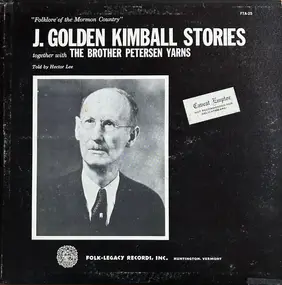 Hector Lee - Folklore Of The Mormon Country - The J. Golden Kimball Stories Together With The Brother Petersen Y