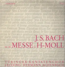 Heidelberger Kammerorchester und Tübinger Kantate - J.S. Bach, Aus Der H-moll Messe