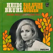 Heidi Brühl - Hab Keine Angst Vor Morgen