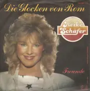 7inch Vinyl Single - Heike Schäfer - Die Glocken Von Rom