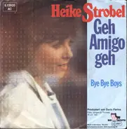 Heike Strobel - Geh Amigo Geh