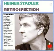 Heiner Stadler - Retrospection