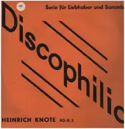 Heinrich Knote - Tannhäuser, Martha, Fliegende Holländer a.o.