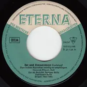 7inch Vinyl Single - Albert Lortzing - Zar Und Zimmermann: Den Hohen Herrscher Würdig Zu Empfangen / Heil Sei Dem Tag (Singschule) - Mono