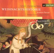 CD - Heinrich Schütz - Michael Praetorius , Andrew Parrott , Taverner Consort, Choir & Players - Weihnachtshistorie / Motets