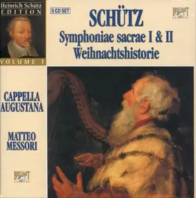 Schütz - Symphoniae I & II - Weihnachtshistorie