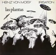 LP - Heinz von Moisy / Irisation - Las Plantas