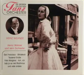 Heinz Wehner - Heinz Wehner und sein Orchester
