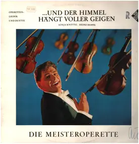 Heinz Hoppe - Und der Himmel hängt voller Geigen