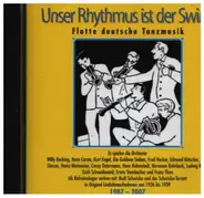 Heinz Munsonius, Williy Berking, a.o. - Unser Rhytmus Ist Der Swing