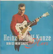 Heinz Rudolf Kunze - Dein Ist Mein Ganzes Herz
