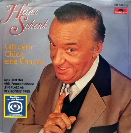 Heinz Schenk - Gib Dem Glück Eine Chance