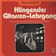 Heinz Teuchert - Klingender Gitarren-Lehrgang