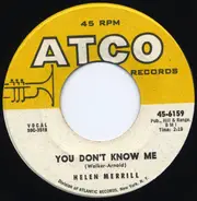 Helen Merrill - You Don't Know Me / I'm So Lonesome I Could Cry