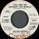 7inch Vinyl Single - Helen Reddy - You And Me Against The World