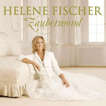 Helene Fischer - Zaubermond