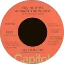 7'' - Helen Reddy - You And Me Against The World / Love Song For Jeffrey