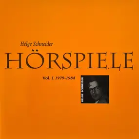 Helge Schneider - Hörspiele Vol. 1 - 1979-1984
