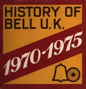 Hello, The Glitter Band a.o. - A History Of Bell U.K. 1970-1975