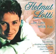 CD - Helmut Lotti - ...In Love With You