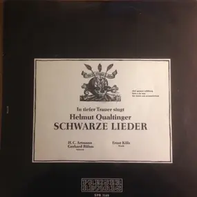 helmut qualtinger - In tiefer Trauer singt Helmut Qualtinger Schwarze Lieder